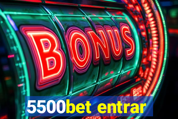 5500bet entrar